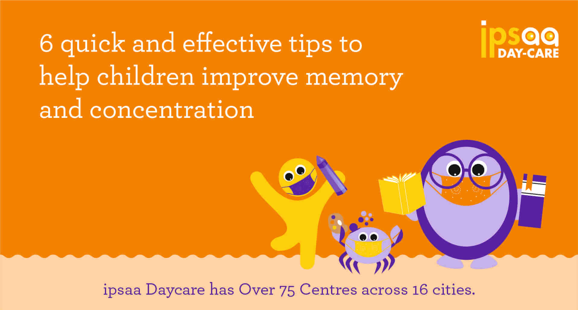 How to improve your child’s memory and concentration?