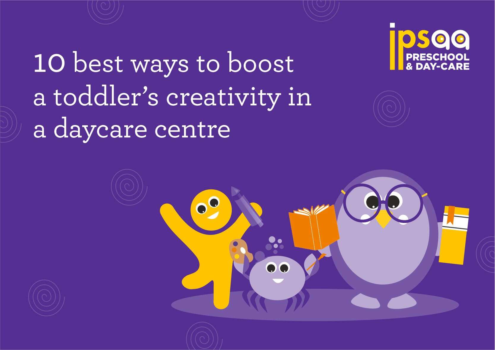 10 Ways to Boost toddlers’ creativity in daycare
