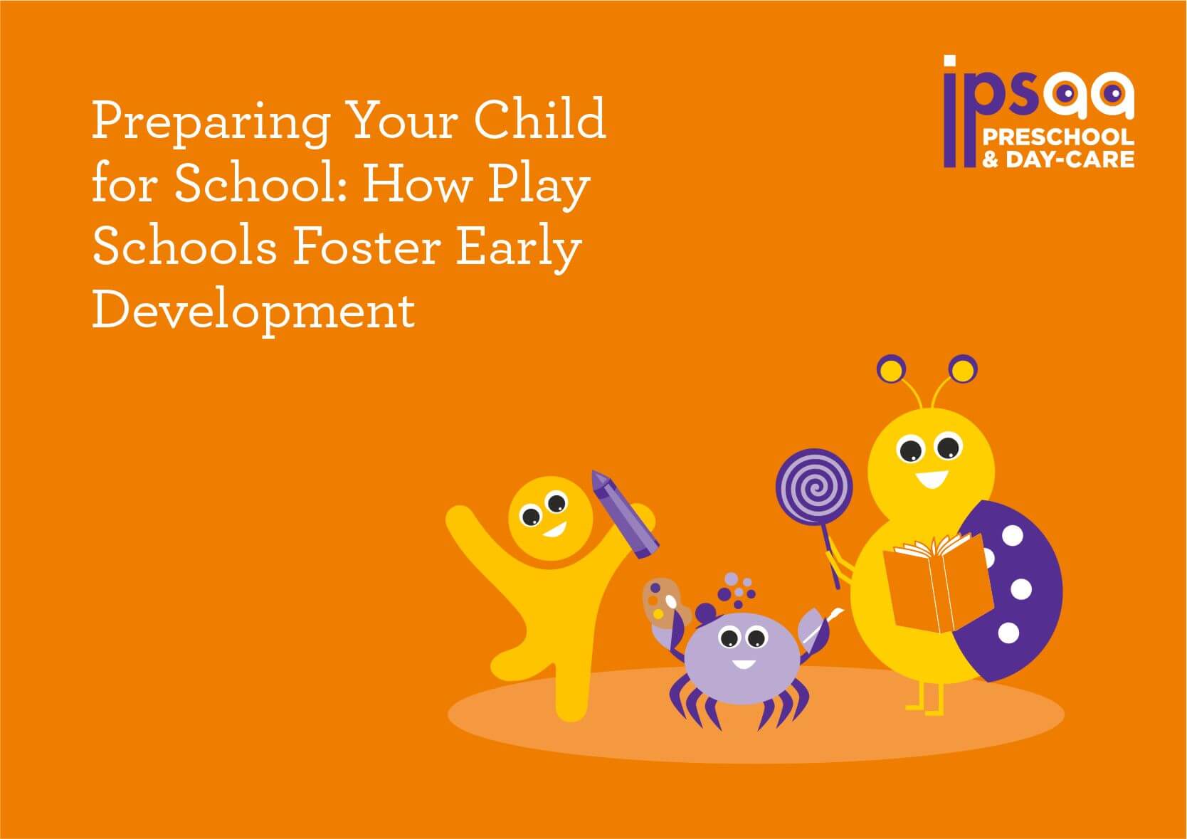 Preparing Your Child for School: How Play Schools Foster Early Development