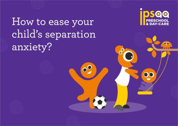 How to ease your child's separation anxiety ?