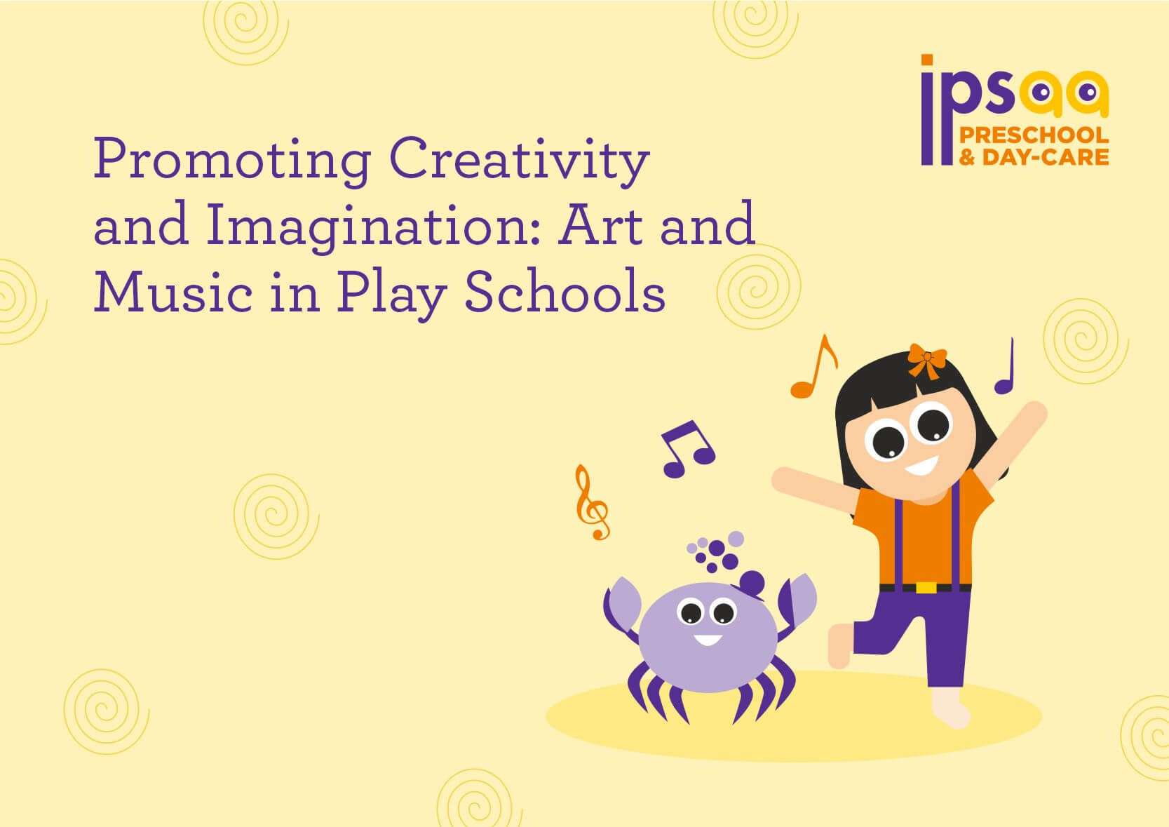 Promoting Creativity and Imagination: Art and Music in Play Schools